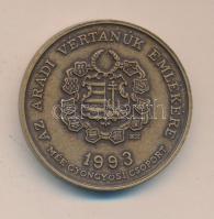 1993. "MÉE Gyöngyösi Csoport-Az Aradi Vértanúk Emlékére / Aulich Lajos" Br piefort emlékérem szign:B.GY. (d=42mm) T:BU