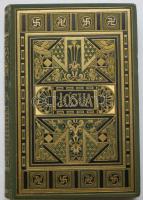 Georg Eberz: Josua. Leipzig 1890. Horogkeresztekkel díszített aranyozott egészvászon kötésben / Decorative linen binding ornamented with svastikas