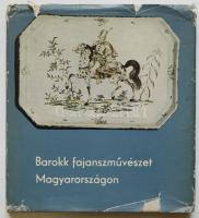 1966 Barokk fajanszművészet Magyarországon-Holics és Tata, Corvina Kiadó, Bp., rengeteg képpel illusztrálva