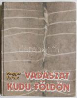 1989 Magyar Ferenc: Vadászat Kudu-földön - afrikai vadásznapok, Kossuth Kiadó Bp., kiadói keménykötésben, viseltes állapotban