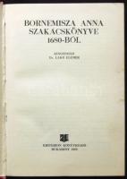 1982 Dr. Lakó Elemér: Bornemisza Anna szakácskönyve 1680-ból, Kriterion Kiadó, Bukarest, kiadói keménykötésben, megviselt állapotban