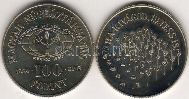 1984. "Ha kivágod, ültess is!" 100Ft (2x) T:BU+PP