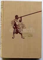 1959 Hanzelka-Zikmund: A fejvadászok földjén, Gondolat Kiadó, Bp., kiadói egészvászon kötésben, nagyon szép állapotban, rengeteg képpel ilusztrálva
