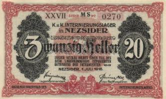 Nezsider/hadifogolytábor 1916.július 1. 20f T:I