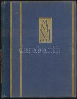 1930 Vajthó László: Mai magyar múzsa, kiadja a Könyvbarátok Szövetsége, Királyi Magyar Egyetemi Nyom...