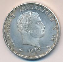 Olaszország/Napóleon Királysága 1812M. 5L Ag "Napóleon" fém hamisítvány T:2
Italy/Kingdom ...