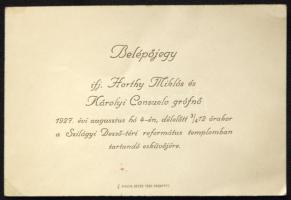 1927 Belépőjegy ifj. Horthy Miklós és Károlyi Consuelo grófnő esküvőjére