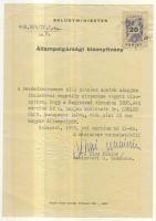 1949. Magyar állampolgársági bizonyítvány okmánybélyeggel és Kossuth-címeres szárazbélyegzővel