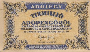 1946. 10.000.000AP barnásfehér, vízjeles papír, fordított címer, "amelyeknek" kis vágáshibával T:I-