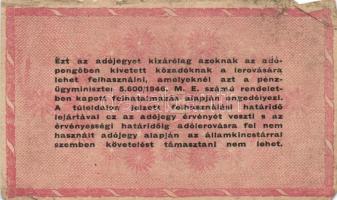1946. 100.000AP pénztárjegy "Másra Át Nem Ruházható" + 10db adópengő T:III,III-