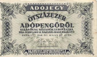 1946. 100.000AP pénztárjegy "Másra Át Nem Ruházható" + 10db adópengő T:III,III-