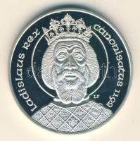 1992. 500Ft "Szent László" Ag T:PP