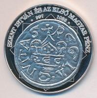 DN "A magyar nemzet pénzérméi - Szent IStván és az első magyar pénz 997-1038" Ag (0,999) emlékérem (10,37g) T:PP