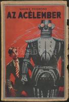 2db klf sci-fi témájú könyv: Marton Béla-A ceresz foglyai, Havas Zsigmond-Az acélember