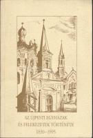 Az Újpesti egyházak és felekezetek története 1830-1995. Képekkel 115p