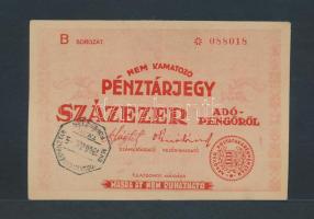 1946. 100.000AP pénztárjegy "Másra Át Nem Ruházható" és "M.Kir.Postatakarékpénztár T.V. IV. Főpénztár 1946. Jul.5." felülbélyegzéssel T:II