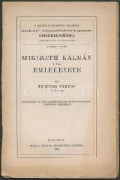 Herczeg Ferenc: Mikszáth Kálmán emlékezete. Bp., 1928. MTA. 22p.