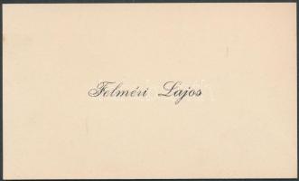 Felméri Lajos újságíró, egyetemi tanár névjegye saját kézzel írt üdvözlő soraival