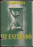 1943 Szabó Pál: Tíz esztendő, Turul kiadás, Bp., dedikált példány, kiadói kemény papírkötésben