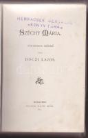 1885 Dóczi Lajos: Széchy Mária - történeti színmű, kiadja Ráth Mór, Bp., kiadói dombornyomott vászon...