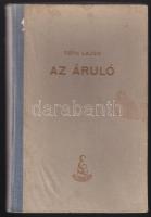 1948 Tóth Lajos: Az áruló - Görgey Artúr életregénye, Debreceni Tudományegyetemi Nyomda, kiadói félvászon kötésben, foltos borítóval