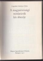 1970 Csapodiné Gárdonyi Klára: A magyarországi miniatúrák kis ábécéje, Magyar Iparművészeti Főiskola kiadása, Bp.,