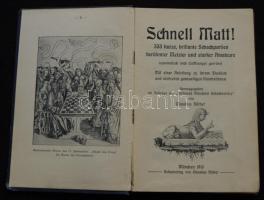 1913 Scnell Matt! - 333 zseniális sakkjáték mesterektől és amatőröktől, München, német nyelven, kiad...