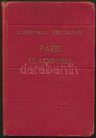 Vághidi Ferenc: Páris és környéke, Cserépfalvi útikönyvek, Bp., kiadói vászonkötésben, jó állapotban