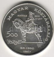 1990. "Mátyás király" 500Ft ezüst T:BU