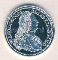Magyar tallérok utánveretben "Lotharingiai Ferenc tallérja 1753." Ag (0,999) 20g T:PP Tanú...