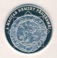 DN "A magyar nemzet pénzérméi - Károly Róbert és az első garas 1308-1342." Ag (0,999) emlé...