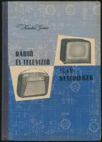Kádár G. Rádió és televízió-vevőkészülékek Műszaki könyvkiadó. 1963