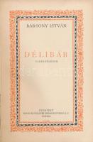 Magyar Írómesterek - Bársony István: Délibáb, Singer és Wolfner kiadása, Bp., kiadói félbőr kötésben, benne a Medveölő és a Farkasles című elbeszélése
