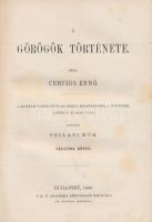 Curtius Ernő: A görögök története. IV. kötet. Bp., 1880 MTA kiadóhivatala. Egészvászon sorozatkötésben