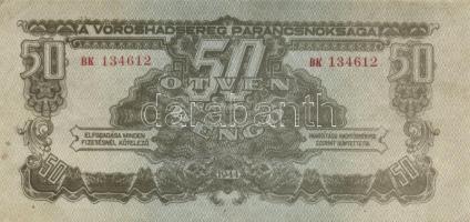 1944. 50P "Vöröshadsereg Parancsnoksága" T:II-