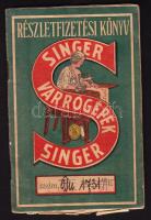 1931 Singer varrógép részletfizetési könyve okmánybélyegekkel