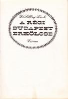2db klf témájú könyv - 1972 Dr Siklóssy László: A régi Budapest erkölcse, Corvina Kiadó, Bp., kiadói...