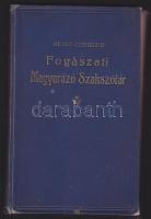 1923 Weisz-Czeizler: Fogászati magyarázó szakszótár, Bp., kiadói egészvászon kötésben, dedikált példány