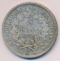 Franciaország 1873A. 5Fr Ag Herkules csoport T:2- France 1873A. 5 Francs Ag "Hercules Group" C:VF