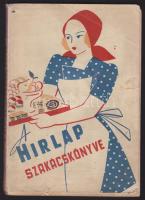 ~1950 A Hírlap című lap szakácskönyve, Légrády Testvérek kiadása, Bp., pár képpel
