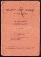 Kiss Ferenc: A Nemzet nagy gondja: A nemi kérdés. Bp., 1943. KIE,