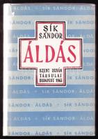 Sík Sándor: Áldás. Versek. Bp., 1963, Szent István Társulat, Pécsi Szikra Ny. Kiadói vászonkötésben, illusztrált borítóval. Első kiadás!