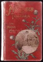 Madách: Az ember tagédiája. Athenaeum 1895. Zichy Mihály illusztrációival. Festett egészvászon kötésben. Rossz állapotban.