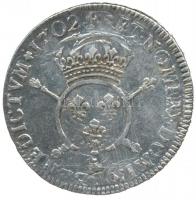 Franciaország 1702. 1/2E (43S) Ag "XIV. Lajos" (13.48g) T:2- k. (a verdejel nem kivehető, ...