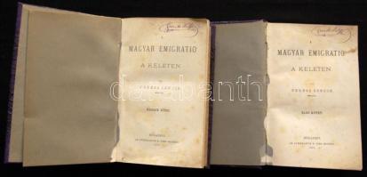 Veress Sándor: A magyar emigratio a Keleten. I-II. kötet. Bp. 1878. Athenaeum. 348 p. XIX. sz végi e...
