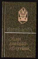A mi szakácskönyvünk c. minikönyv, Közgazdasági és Jogi Kiadó Bp., sorszámozott példány, műbőr kötésben