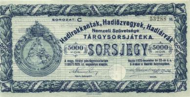 1925. Hadirokkantak, Hadiözvegyek, Hadiárvák Nemzeti Szövetsége Tárgysorsjátéka-sorsjegy 5000K T:I-