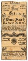 1762. 5G Formulare "Bécsi városi bankócédula" T:II-,III R! / Habsburg Monarchy 1762. 5 Gulden Formulare "Wiener-Stadt Banco-Zettel" C:VF,F R! Adamo G4M., Kodnar 4s.