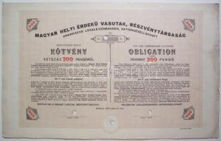 1928. "Magyar Helyi Érdekű Vasutak (HÉV) Részvénytársaság" bemutatóra szóló kötvénye 200P-ről, magyar és német nyelven, szelvényekkel, lyukasztással érvénytelenített, sorszám és aláírások nélkül!!