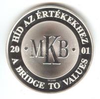 2001. MKB "1849 Az első magyar hídpénz" Ag(999) emlékérem (31g) T:PP